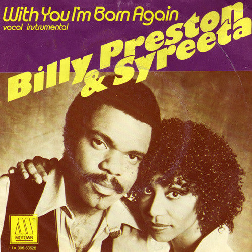 Billy Preston & Syreeta : With You I'm Born Again (7", Single)