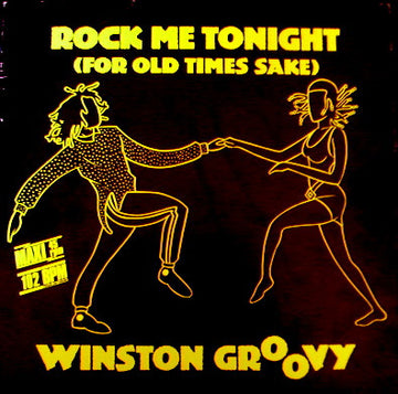 Winston Groovy : Rock Me Tonight (For Old Times Sake) (12", Ora)