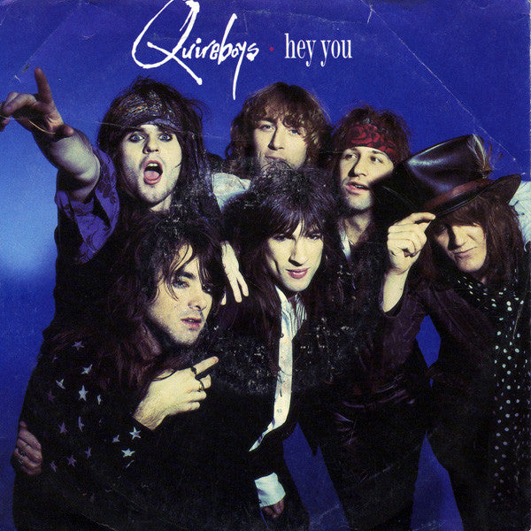 The Quireboys : Hey You (7", Single)