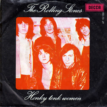 The Rolling Stones : Honky Tonk Women / You Can't Always Get What You Want (7", Single, Mono)