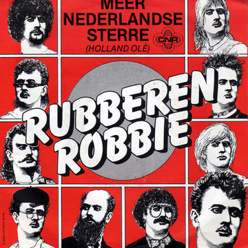 Rubberen Robbie : Meer Nederlandse Sterre (Holland Olé) (7", Single)