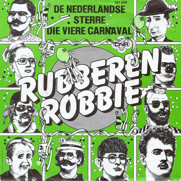 Rubberen Robbie : De Nederlandse Sterre Die Viere Carnaval (7", EP)