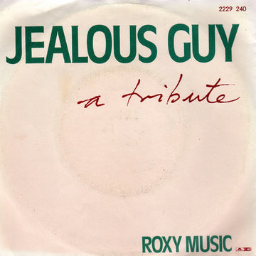 Roxy Music : Jealous Guy (7", Single)