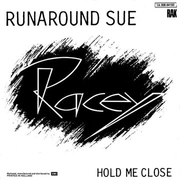 Racey : Runaround Sue (7", Single)