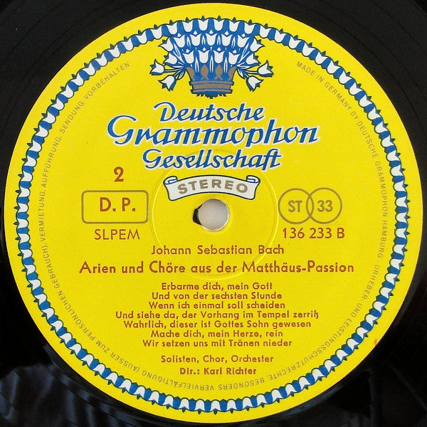 Johann Sebastian Bach / Irmgard Seefried  •  Hertha Töpper  •  Ernst Haefliger  •  Kieth Engen  •  Dietrich Fischer-Dieskau  • Dirigent:  Karl Richter : Chöre Und Arien Aus Der Matthäus-Passion (LP)