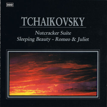 Pyotr Ilyich Tchaikovsky : Nutcracker Suite - Sleeping Beauty - Romeo & Juliet (CD)