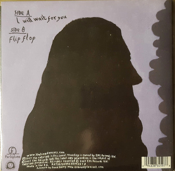 Tiny Dancers : I Will Wait For You (7", Single, 1/2)