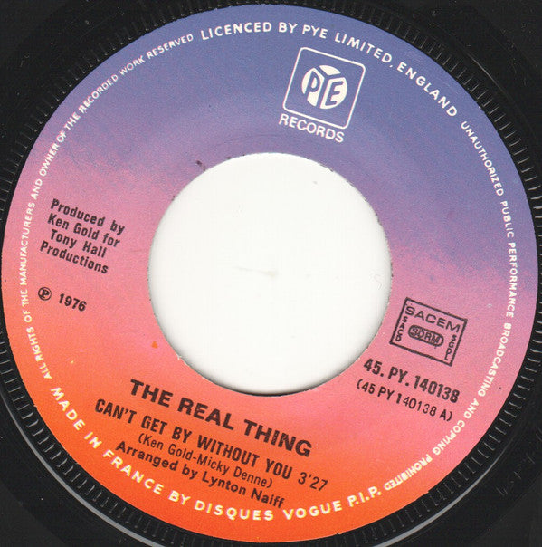 The Real Thing : Can't Get By Without You (7", Single)