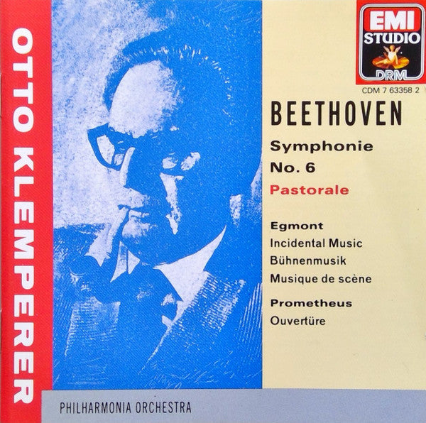 Ludwig van Beethoven, Otto Klemperer, Philharmonia Orchestra : Symphonie No. 6 Pastorale / Egmont Incidental Music = Bühnenmusik = Musique De Scène / Prometheus Ouvertüre (CD, Comp, RM)