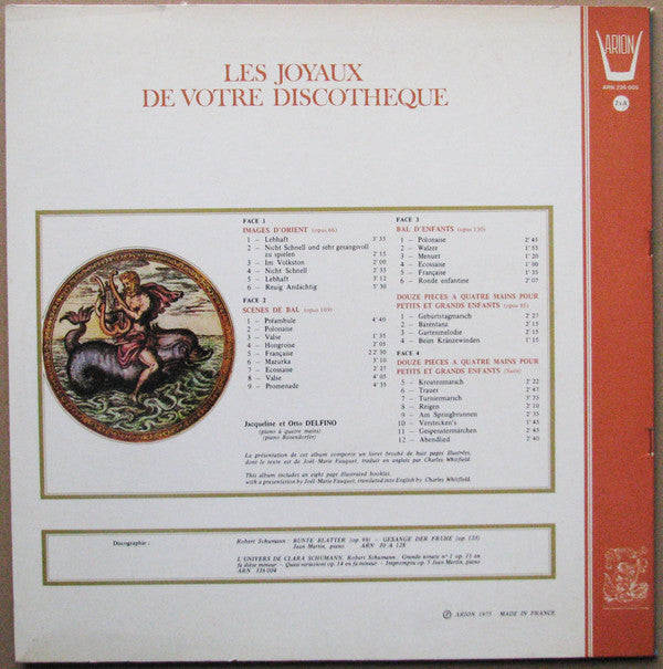 Robert Schumann - Jacqueline Delfino Et Otto Delfino : Images D'Orient / Scènes de Bal / Bal D'Enfant / Douze Pièces À Quatre Mains Pour Petits Et Grands Enfants, Pour Piano À Quatre Mains (2xLP)
