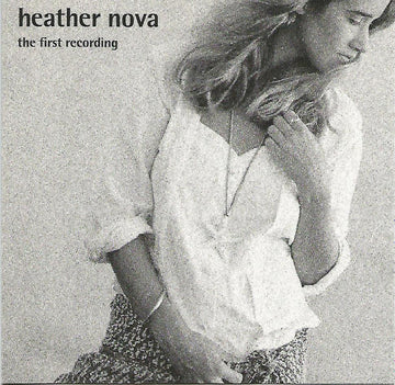 Heather Nova : The First Recording (CD, EP, RE)