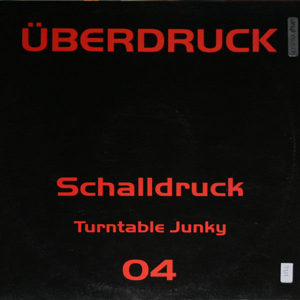 Schalldruck : Turntable Junky (12")
