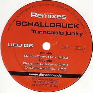 Schalldruck : Turntable Junky (Remixes) (12")