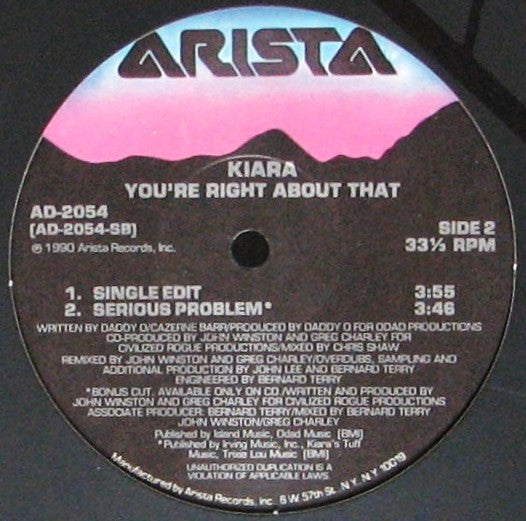 Kiara : You're Right About That (12")