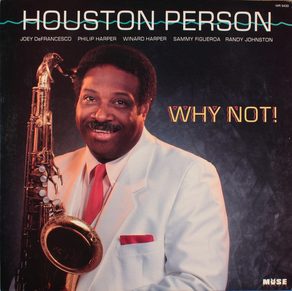 Houston Person : Why Not! (LP, Album)