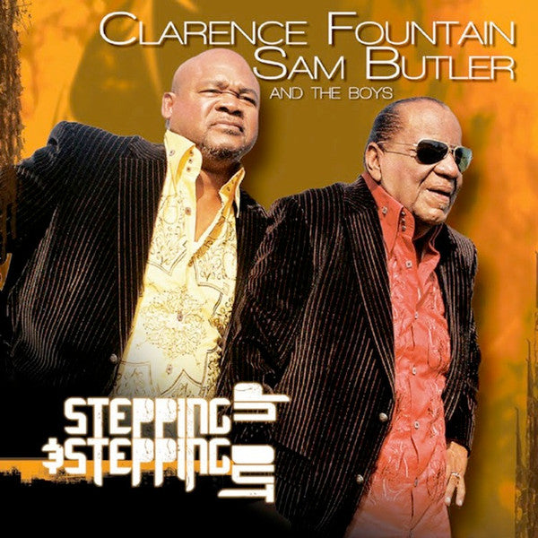 Clarence Fountain, Sam Butler & The Boys : Stepping Up & Stepping Out (CD, Album)