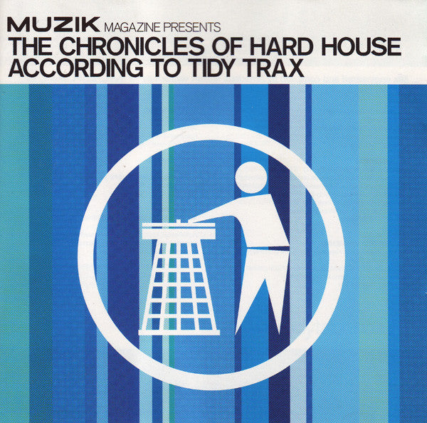 Amadeus Mozart : The Chronicles Of Hard House According To Tidy Trax (CD, Mixed)