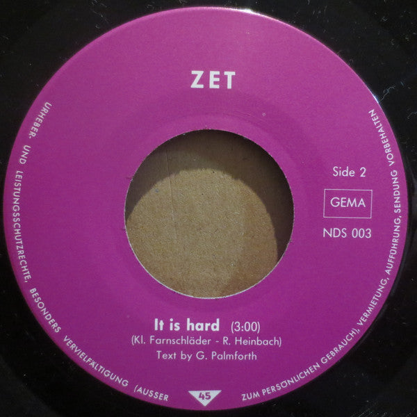 ZET (13) : Desert Mind / It Is Hard (7")