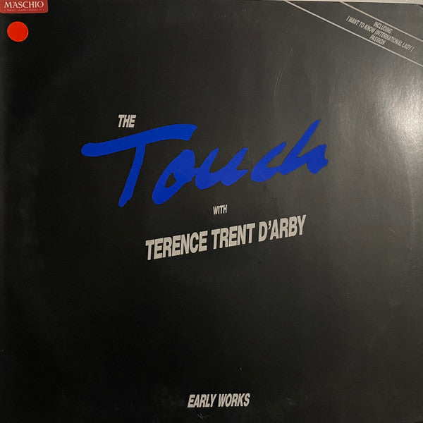The Touch With Terence Trent D'Arby : Early Works (LP, Album)