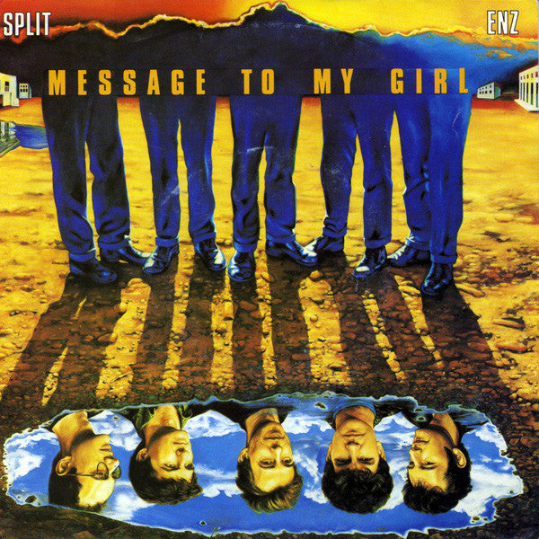 Split Enz : Message To My Girl (7", Single)