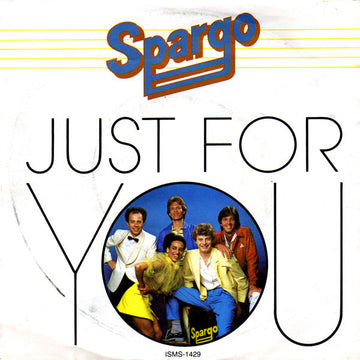 Spargo : Just For You (7", Single)