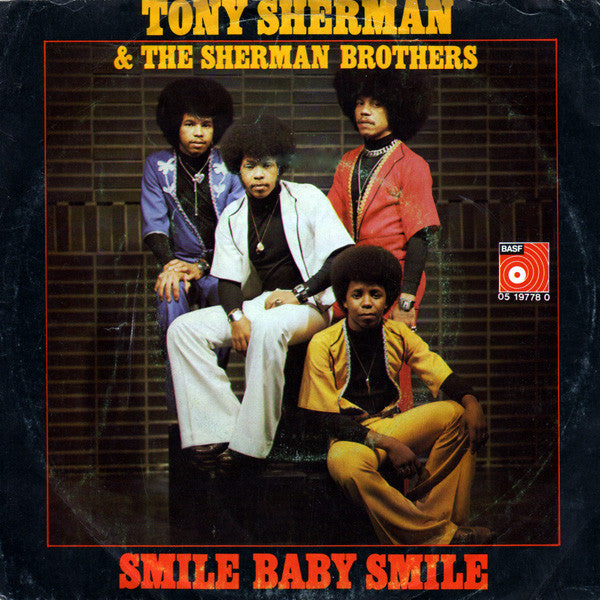 Tony Sherman & The Sherman Brothers (2) : Smile Baby Smile (7", Single)