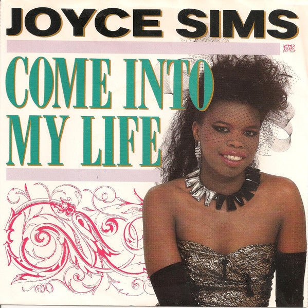 Joyce Sims : Come Into My Life (7", Single)