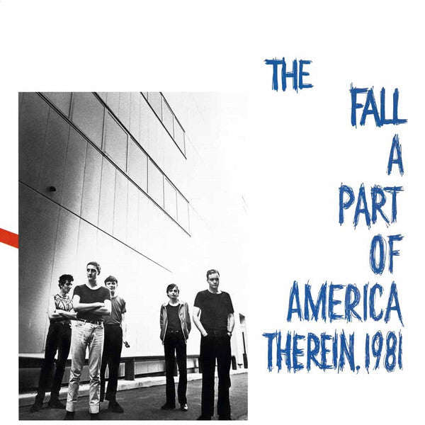 The Fall : A Part Of America Therein, 1981 (2xLP, Album, RE)