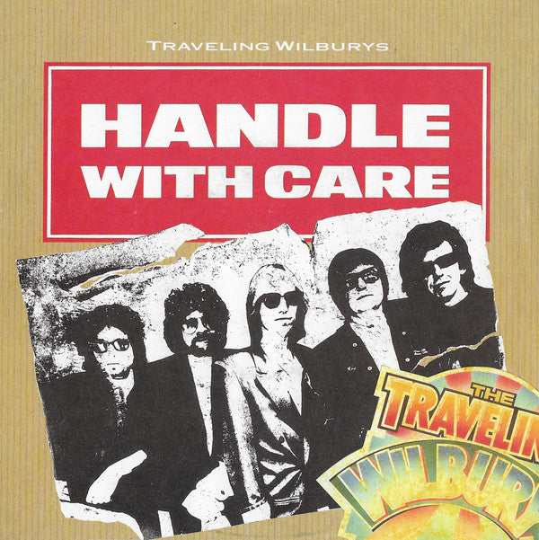 Traveling Wilburys : Handle With Care (7", Single)