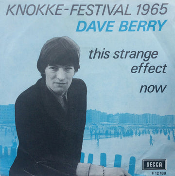 Dave Berry : This Strange Effect (7", Single)