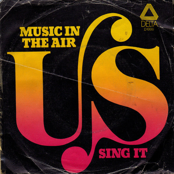 US (8) : Music In The Air / Sing It (7", Single)