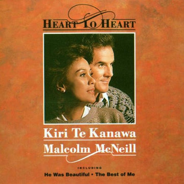 Kiri Te Kanawa, Malcolm McNeill : Heart To Heart (CD, Comp)