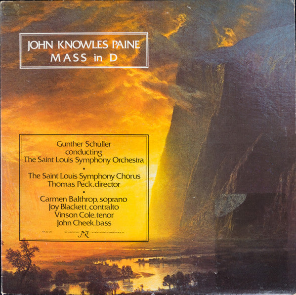 John Knowles Paine / Gunther Schuller Conducting Saint Louis Symphony Orchestra, Saint Louis Symphony Chorus, Thomas Peck, Carmen Balthrop, Joy Blackett, Vinson Cole, John Cheek : Mass In D (2xLP, Gat)