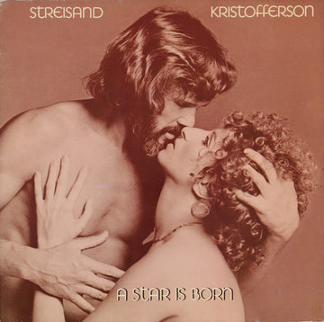 Barbra Streisand & Kris Kristofferson : A Star Is Born (LP, Album, Gat)