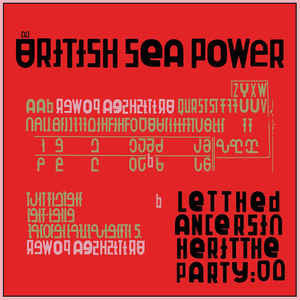 British Sea Power : Let The Dancers Inherit The Party (LP, Album)