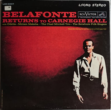 Harry Belafonte With Odetta ~ Miriam Makeba ~ The Chad Mitchell Trio ~ The Belafonte Folk Singers : Belafonte Returns To Carnegie Hall (2xLP, Album, Gat)