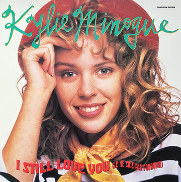 Kylie Minogue : I Still Love You (Je Ne Sais Pas Pourquoi) (12", Maxi)