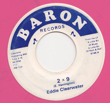 Eddy Clearwater : 2 X 9 (7", Single, Pin)