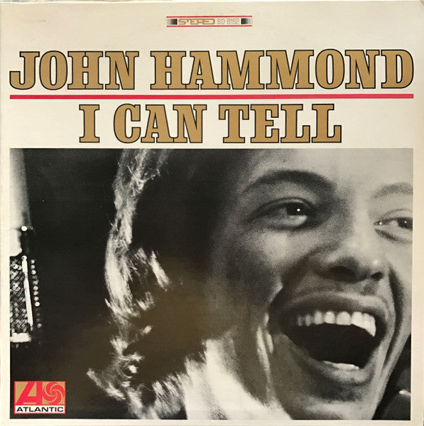 John Hammond* : I Can Tell (LP, Album, Pit)