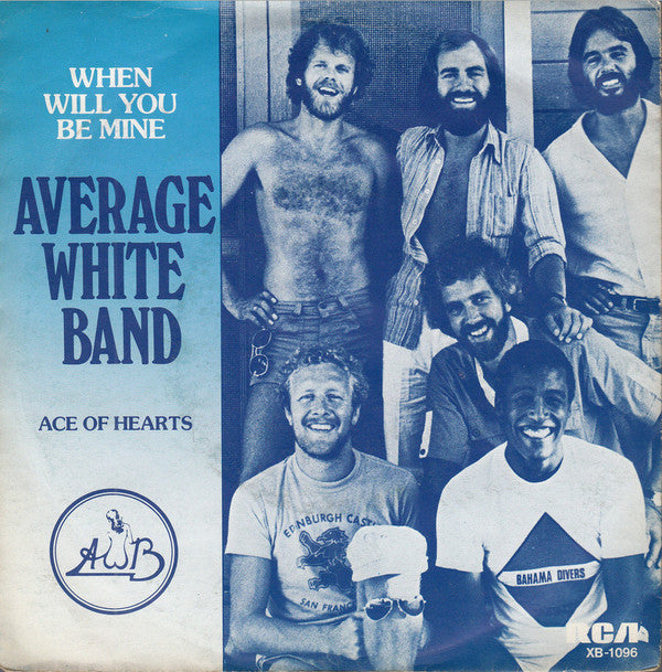 Average White Band : When Will You Be Mine (7", Single)