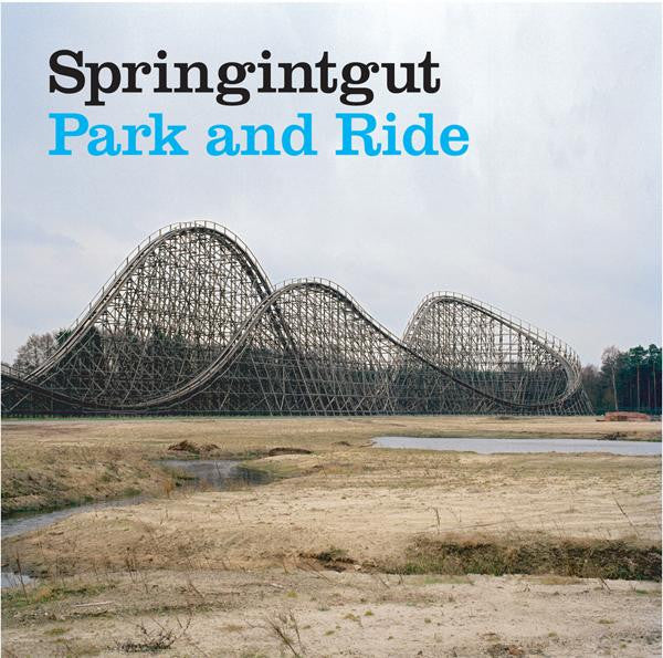 Springintgut : Park And Ride (LP, Album)
