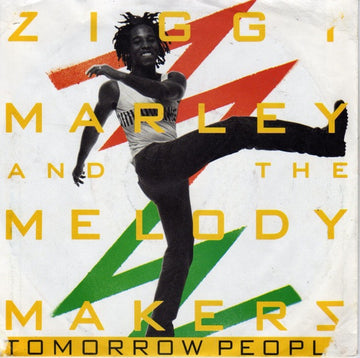 Ziggy Marley And The Melody Makers : Tomorrow People (7", Single)