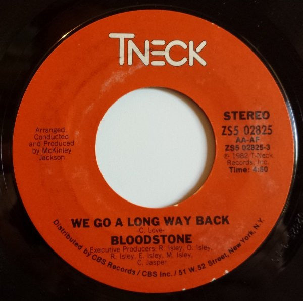 Bloodstone : We Go A Long Way Back (7", Single, Ter)