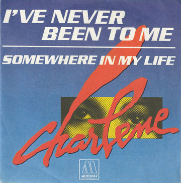 Charlene : I've Never Been To Me (7", Single)