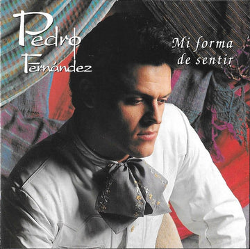 Pedro Fernández : Mi Forma De Sentir  (CD, Album, RE)