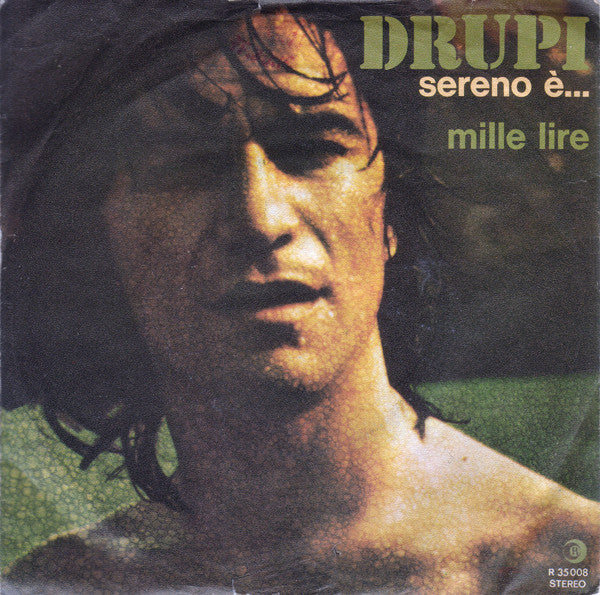 Drupi (2) : Sereno È... / Mille Lire (7", Single)