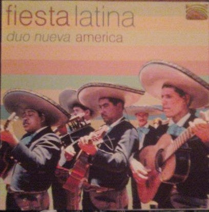 Duo Nueva America : Fiesta Latina (CD)