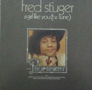 Fred Stuger : A Girl Like You (TV Tune) (LP, Album)