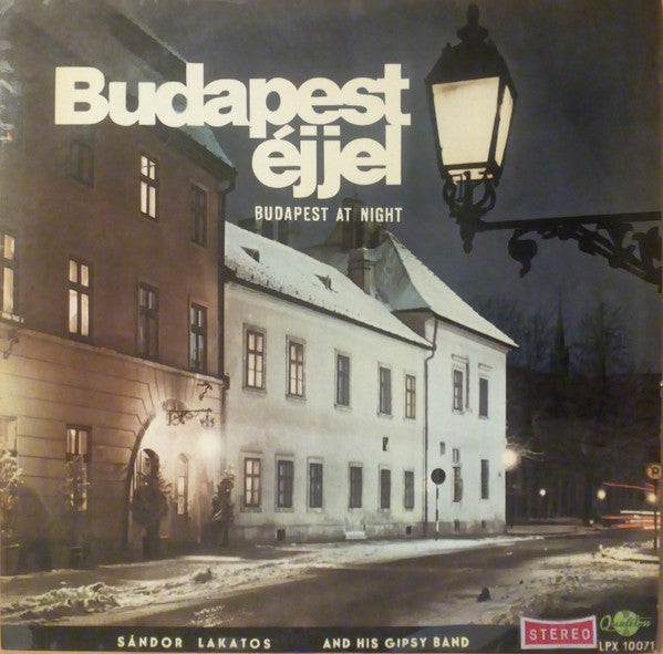 Sándor Lakatos And His Gipsy Band : Budapest Éjjel = Budapest At Night (LP, Album)