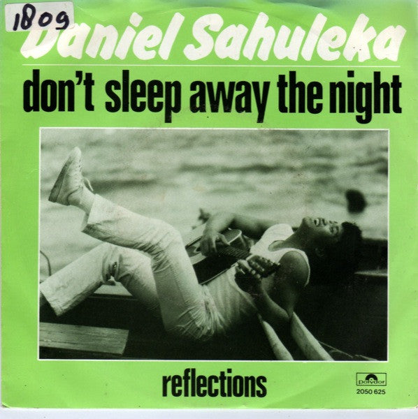 Daniel Sahuleka : Don't Sleep Away The Night (7", Single)